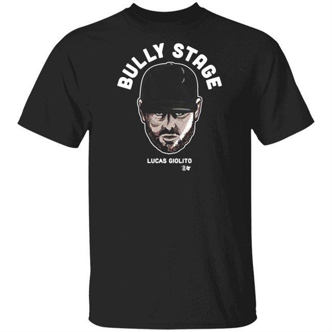 Bully Stage Lucas Giolito BreakingT T Shirt