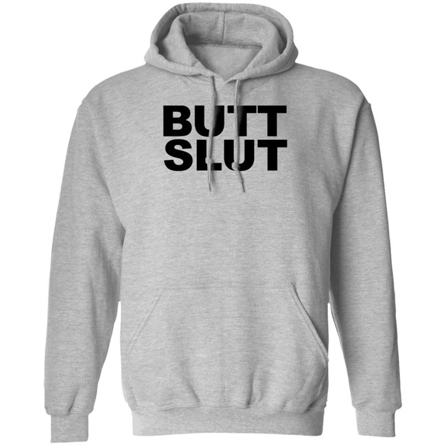 Butt Slut T Shirt Butt Slut T Shirt