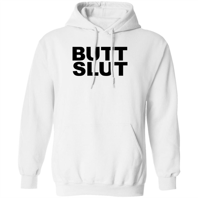 Butt Slut T Shirt Butt Slut T Shirt