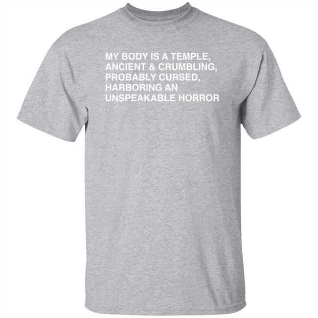 My Body Is A Temple, Ancient & Crumbling, Probably Cursed, Harb T Shirt My Body Is A Temple, Ancient & Crumbling, Probably Cursed, Harb T Shirt