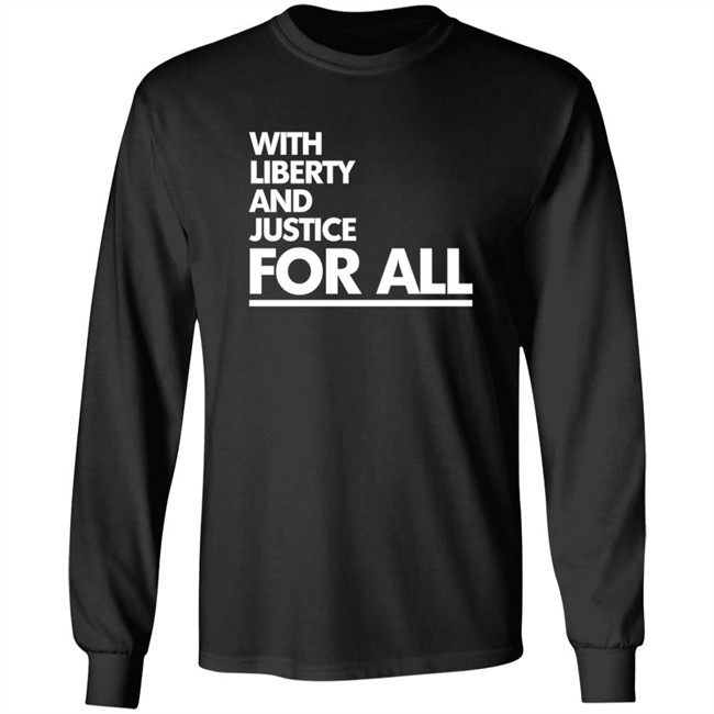With Liberty And Justice For All Black Shirt With Liberty And Justice For All Black Shirt