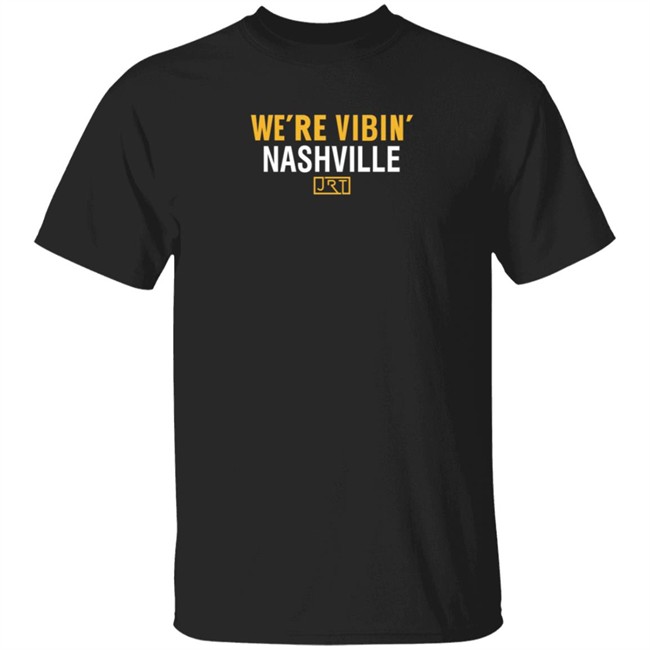 Were Vibin Nashville Jrt T Shirt