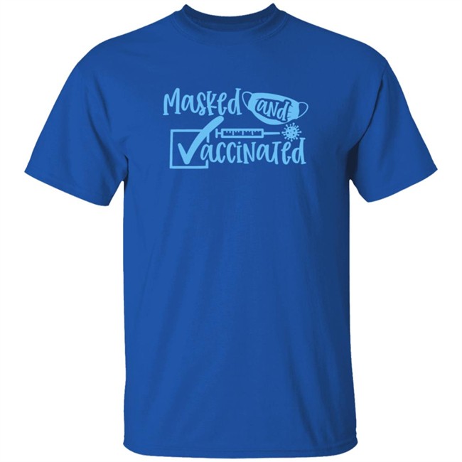 Masked And Vaccinated Shirt Masked And Vaccinated Shirt