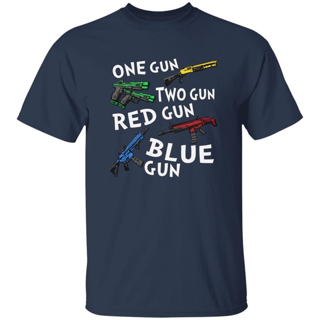 One Gun Two Gun Red Gun Blue Gun T Shirt One Gun Two Gun Red Gun Blue Gun T Shirt