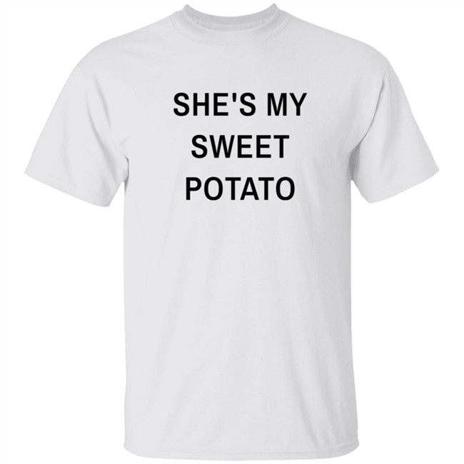 Shes My Sweet Potato Long Sleeve T Shirt Shes My Sweet Potato Long Sleeve T Shirt