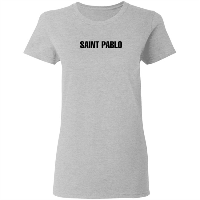 Saint Pablo Merch Saint Pablo White T Shirt Saint Pablo Merch Saint Pablo White T Shirt