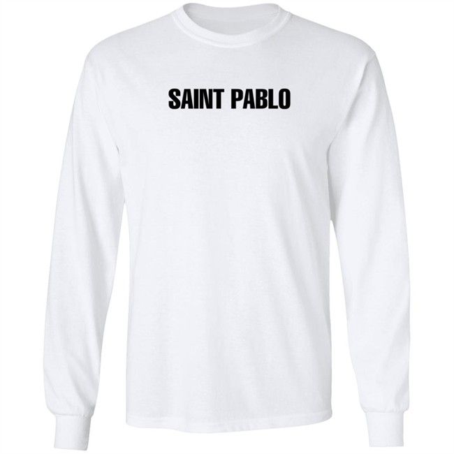 Saint Pablo Merch Saint Pablo White T Shirt Saint Pablo Merch Saint Pablo White T Shirt