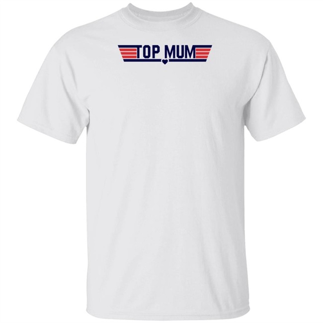 2021 Top Mum T Shirt