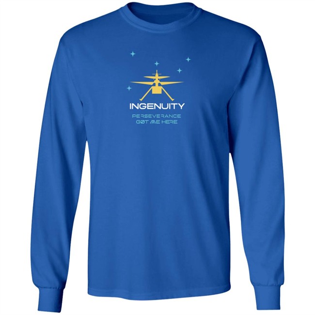 Ingenuity Perseverance Got Me Here T Shirt Ingenuity Perseverance Got Me Here T Shirt