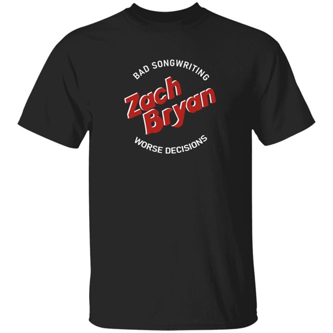 Zach Bryan Merch Bad Songwriting T Shirt