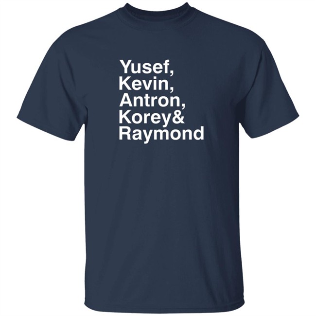 Raymond Santana The Brotherhood Shirts Yusef Kevin Antron Korey Raymond Tee Shirt Raymond Santana The Brotherhood Shirts Yusef Kevin Antron Korey Raymond Tee Shirt