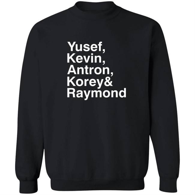Raymond Santana The Brotherhood Shirts Yusef Kevin Antron Korey Raymond Tee Shirt Raymond Santana The Brotherhood Shirts Yusef Kevin Antron Korey Raymond Tee Shirt