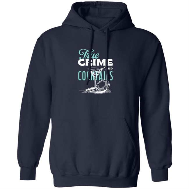True Crime And Cocktails T Shirt True Crime And Cocktails T Shirt