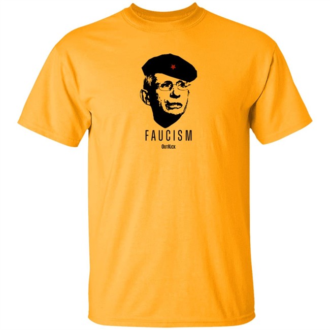 Outkick Shop Merch Faucism T Shirt Outkick Shop Merch Faucism T Shirt