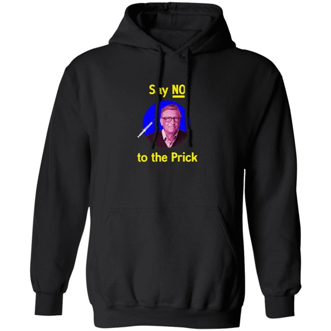 Say No To The Prick T Shirt Say No To The Prick T Shirt