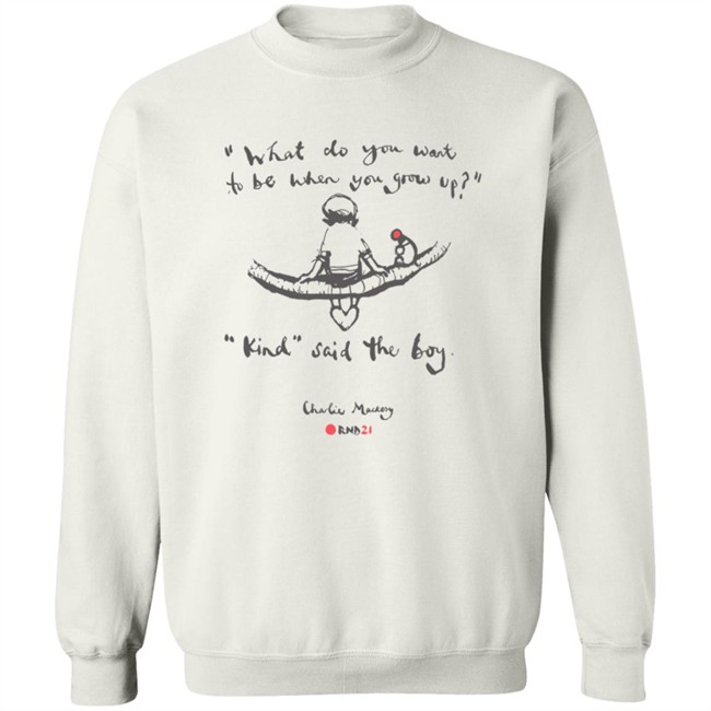 Charlie Mackesy T Shirt Charlie Mackesy T Shirt