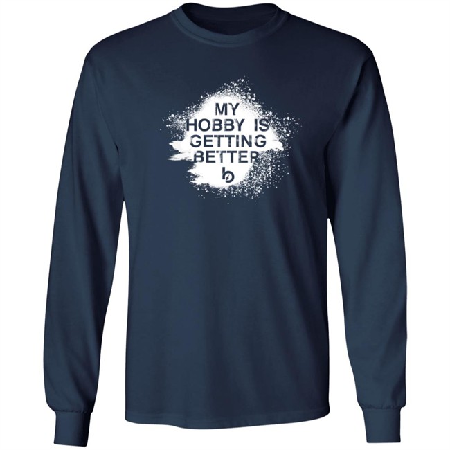 Trevor Bauer Merch Getting Better Is My Hobby Shirt Trevor Bauer Merch Getting Better Is My Hobby Shirt