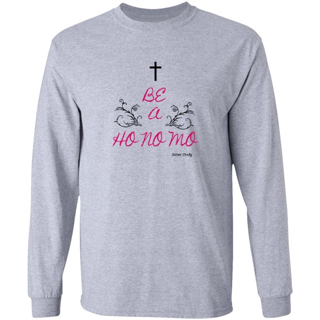 Sister Cindy Merch Be A Ho No Mo T Shirt Sister Cindy Merch Be A Ho No Mo T Shirt