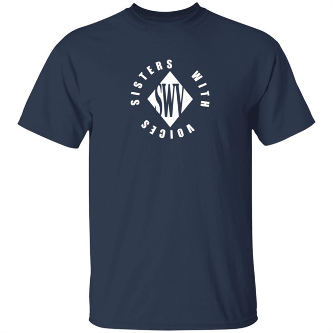 Swv Merch Store Sisters With Voices Shirt Swv Merch Store Sisters With Voices Shirt