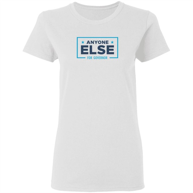 Stu Does Merch Anyone For Governor T Shirt Stu Does Merch Anyone For Governor T Shirt