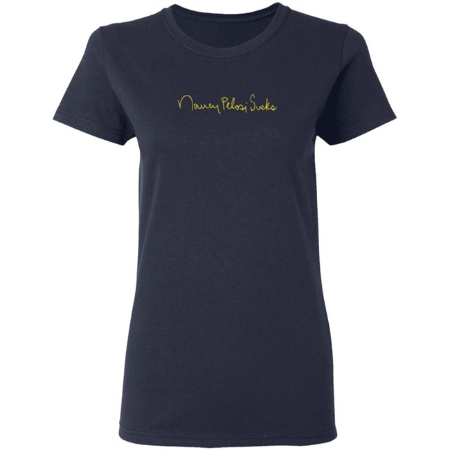 Stu Does Merch Nancy Pelosi Sucks T Shirt Stu Does Merch Nancy Pelosi Sucks T Shirt