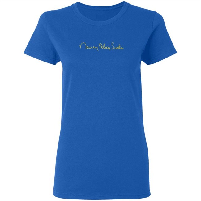 Stu Does Merch Nancy Pelosi Sucks T Shirt Stu Does Merch Nancy Pelosi Sucks T Shirt