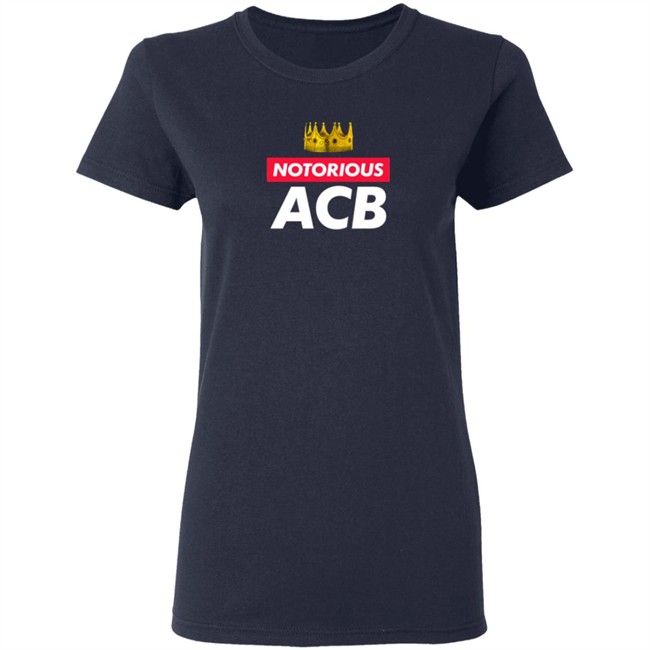 Stu Does Merch Notorious ACB T Shirt Stu Does Merch Notorious ACB T Shirt