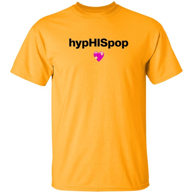 Hyphispop Shirt Hyphispop Shirt