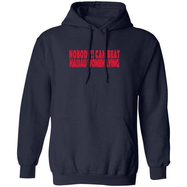 Nobody Can Beat Nassau Women Lying T Shirt Nobody Can Beat Nassau Women Lying T Shirt