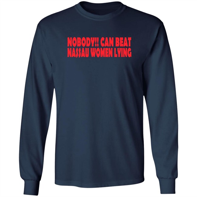 Nobooy Can Beat Nassau Women Lying Shirt Nobooy Can Beat Nassau Women Lying Shirt