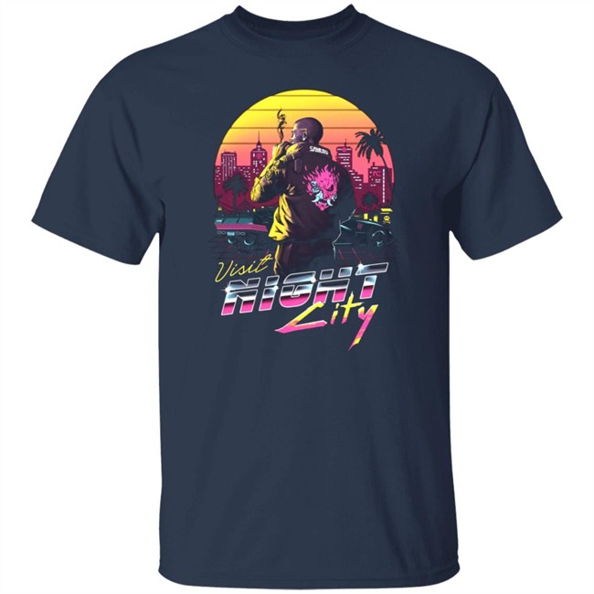 Cyberpunk 2077 Visit Night City Shirt Cyberpunk 2077 Visit Night City Shirt