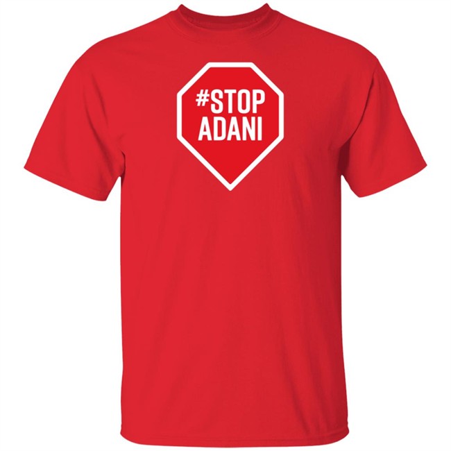 StopAdani Merch StopAdani Black Shirt StopAdani Merch StopAdani Black Shirt