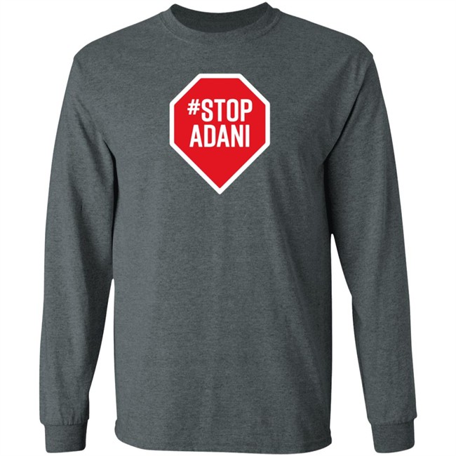 StopAdani Merch StopAdani Black Shirt StopAdani Merch StopAdani Black Shirt