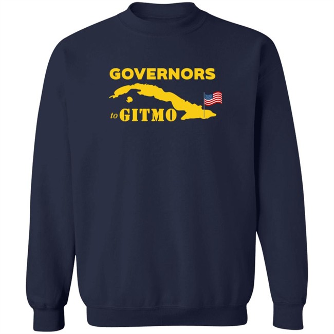 Podcast Merch Your Welcome Governors To Gitmo Shirt Podcast Merch Your Welcome Governors To Gitmo Shirt