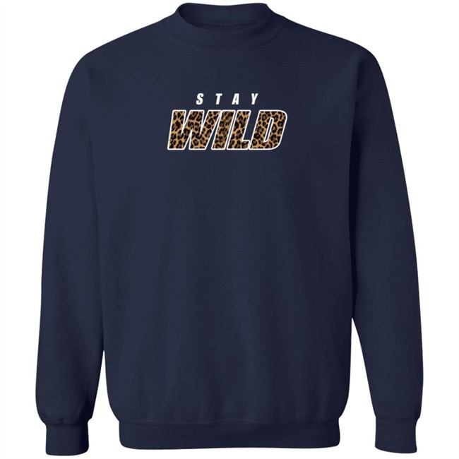 Stay Wild Shop Stay Wild Store Stay Wild Merch Stay Wild Merch Hoodie Stay Wild Shop Stay Wild Store Stay Wild Merch Stay Wild Merch Hoodie