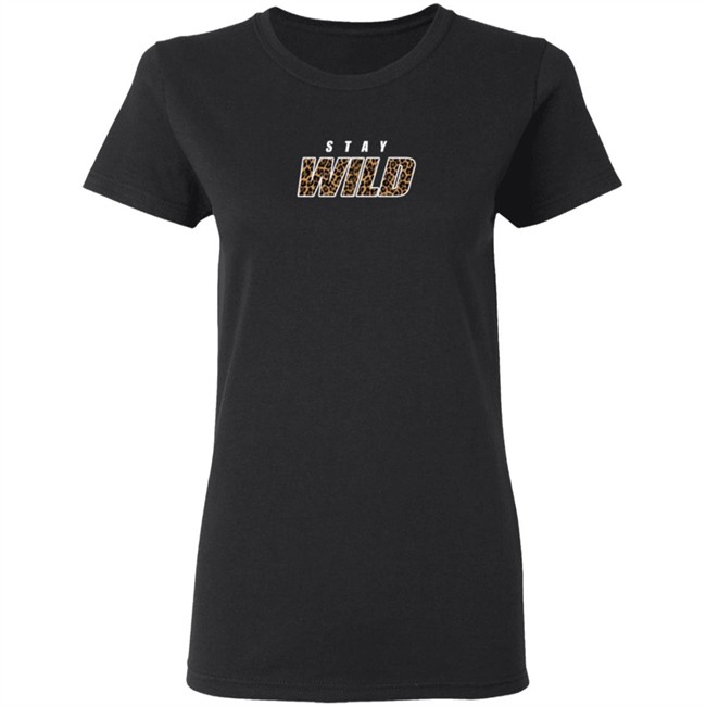 Stay Wild Shop Stay Wild Store Stay Wild Merch Stay Wild Merch Hoodie Stay Wild Shop Stay Wild Store Stay Wild Merch Stay Wild Merch Hoodie
