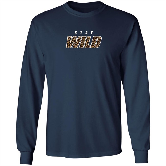 Stay Wild Shop Stay Wild Store Stay Wild Merch Stay Wild Merch Hoodie Stay Wild Shop Stay Wild Store Stay Wild Merch Stay Wild Merch Hoodie