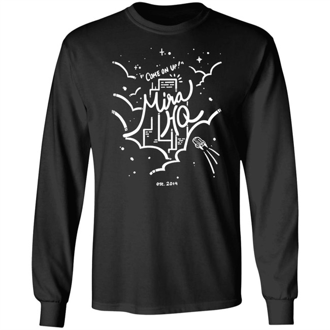 Come On Up To Mira HQ Tee Shirt Come On Up To Mira HQ Tee Shirt