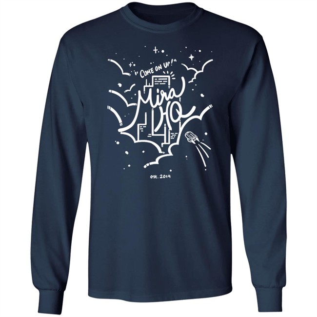 Come On Up To Mira HQ Tee Shirt Come On Up To Mira HQ Tee Shirt