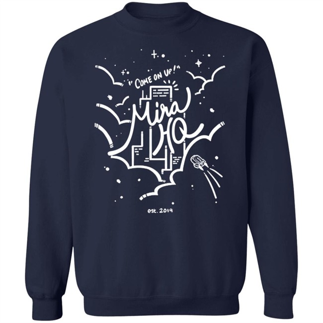 Come On Up To Mira HQ Tee Shirt Come On Up To Mira HQ Tee Shirt