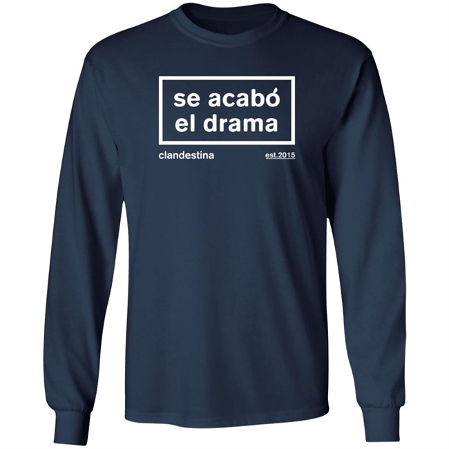Ben Affleck Se Acabó El Drama Drama Is Over Shirt Ben Affleck Se Acabó El Drama Drama Is Over Shirt