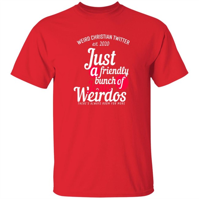 Bunch Of Weirdos T Shirt Bunch Of Weirdos T Shirt